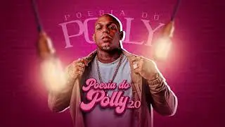 Oh Pol&ecirc;mico | POESIA DO POLLY 2.0  - Voc&ecirc; Quer e Eu Quero