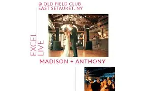 Epic 1-Minute Recap: Madison & Anthony's Wedding at Old Field Club, Setauket NY - Live with Excel!