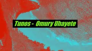TUNOS - Omury Uhayete