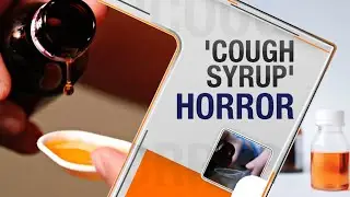 Cough Syrup Tragedy | 22 Children Dead | Coldrif Contamination Sparks National Outrage