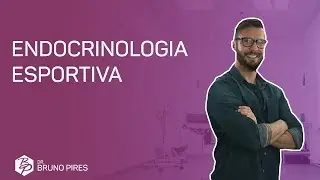 Endocrinologia Esportiva | Áreas da Endocrinologia #10