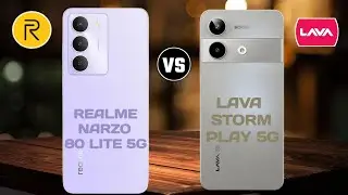 Realme Narzo 80 Lite 5G Vs Lava Storm Play 5G ⚡ Full Comparison