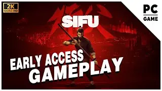 Sifu | Early Access PC Preview Gameplay Walkthrough