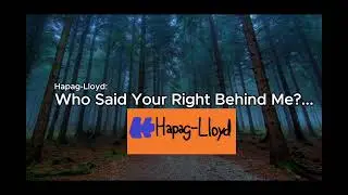 Hapag-Lloyd in the Dark Woods