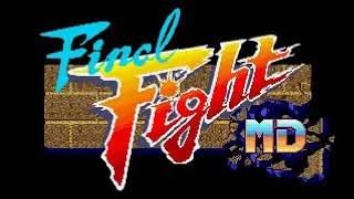 Something Putrid by the Bay - Final Fight MD