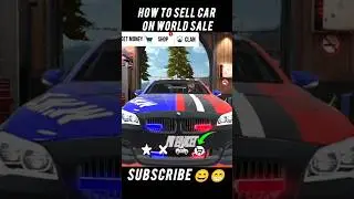 how sell car on world sale - tutorial #carparkingmultiplayer #ytshorts #like #subscribe