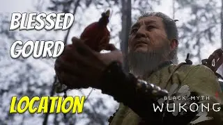 Cannot Absorb Spirits Without Guidance - Where to Get the Blessed Gourd | Black Myth Wukong