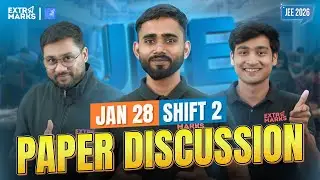 JEE Main 2026 | 28 Jan Shift 2 | LIVE Paper Discussion | Complete PCM Analysis