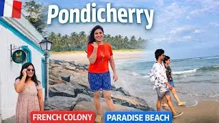 Pondicherry Vlog | Travel | Dailyvlog