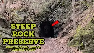 An Ominous Tunnel, A Ruined Hotel & Natural Beauty at Steep Rock Preserve, Washington Depot, CT