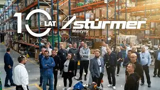 10-lecie Stürmer Maszyny — razem tworzymy przyszłość! 🤝
