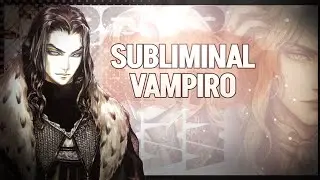 Subliminal Vampiro. Subliminal Extremamente Poderoso, Uma escuta 