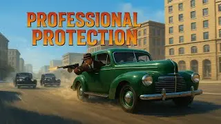 Mafia: Definitive Edition &mdash; Professional Protection (Side Quest)