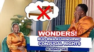 RUO RWA KUHINGIRWO CONJUGAL RIGHTS NI NDAGITARI