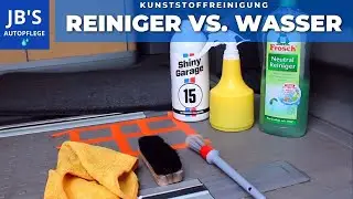 Braucht man ein Innenraumreiniger? Reiniger vs. Wasser💦 Kunststoff mit Pinsel, Bürste, Tuch reinigen