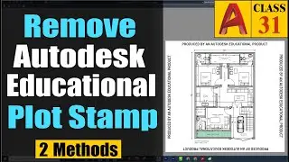 How to Remove Autodesk Educational Plot Stamp in AutoCAD | Class 31 Urdu/Hindi