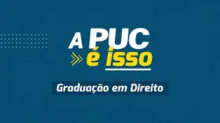 Como &eacute; o Curso de Direito na PUC?
