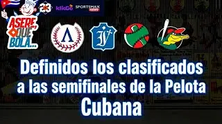 “Definidos los grandes: así quedaron los semifinalistas del béisbol cubano”