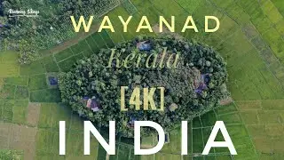 Wayanad - Kerala, India - Drone View [4k] | Part 1