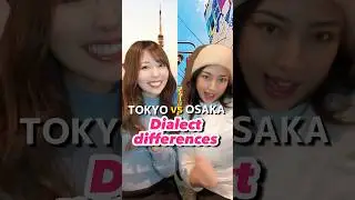 Tokyo dialect vs Osaka dialect #shorts