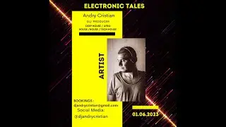 Electronic Tales By Andry Cristian 01.06.2023