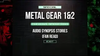 Metal Gear 1&2 - previous operations story line audio-book (fan read)