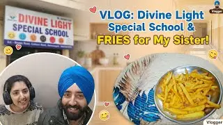 Spreading Smiles at Divine Light School! (Plus Homemade Fries!)