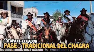 PASEO DEL CHAGRA LATACUNGA ORGULLO Y TRADICION | Ecos Ancestrales