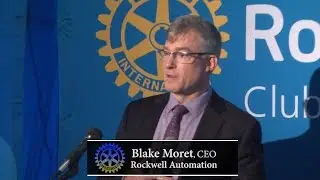 Milwaukee Rotary Club: Blake Moret - CEO, Rockwell Automation
