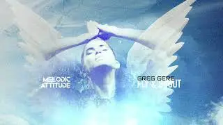GREG GERE - Fly & Shout (Original Mix) \Progressive House & Melodic Tehchno\