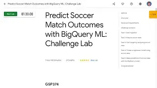 Predict Soccer Match Outcomes with BigQuery ML Challenge Lab GSP374
