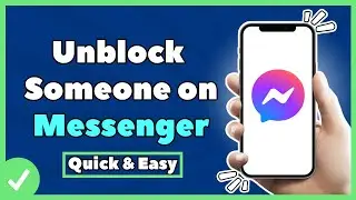 How To Unblock Someone On Messenger