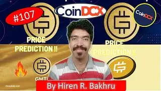 #107 | GMT | Price Prediction | CoinDCX