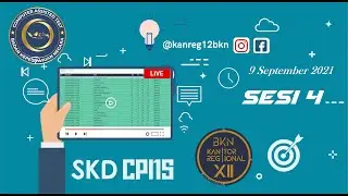 [LIVE]  9 September  2021 (Sesi 4) SCORE SKD di Tilok KANREG 12 BKN Pekanbaru