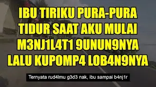 Kisah Nyata || Aku Suka Membantu Ibu Tiriku Saat Dirumah