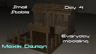 #4 Daily Speed Modeling - Wooden Stable