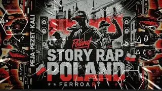 FerroART - STORY RAP POLAND (PEJA &times; PEZET &times; KALI &times; PolskaWersja &times; DawidObserwator)