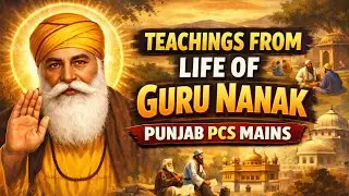 Teachings from Life of Guru Nanak Dev Ji | #punjabpcsmains #punjabpcs2025 #punjabpcs