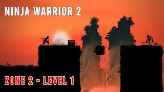 Ninja Warrior 2 | Zone 2 | Level 1
