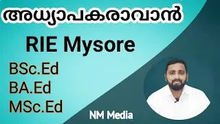 RIE Mysore | BSc.Ed, BA.Ed, MSc.Ed...