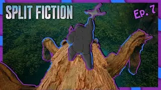 KILL MONKEY | Split Fiction - Ep 7
