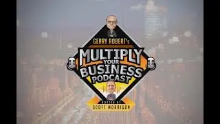 JG Francoeur & AJ Mirabedini on the Multiply Your Business Podcast 2