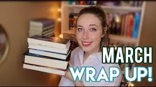 March Wrap Up!