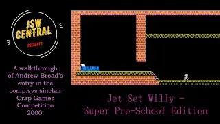 Jet Set Willy - Super Pre-School Edition walkthrough | ZX Spectrum | JSWCL-197