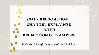 30-41 Channel of Recognition Explained [Human Design]