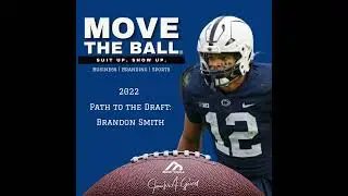 Move the Ball Podcast with Brandon Smith