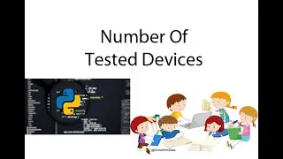Python : Number of Tested Devices Using Looping and Counting Algorithm