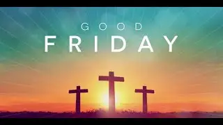 Today is 'Good Friday' when 'God died' for us.