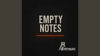 Empty notes