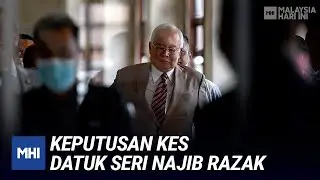 Keputusan Kes Datuk Seri Najib Razak | MHI (29 Jul 2020)